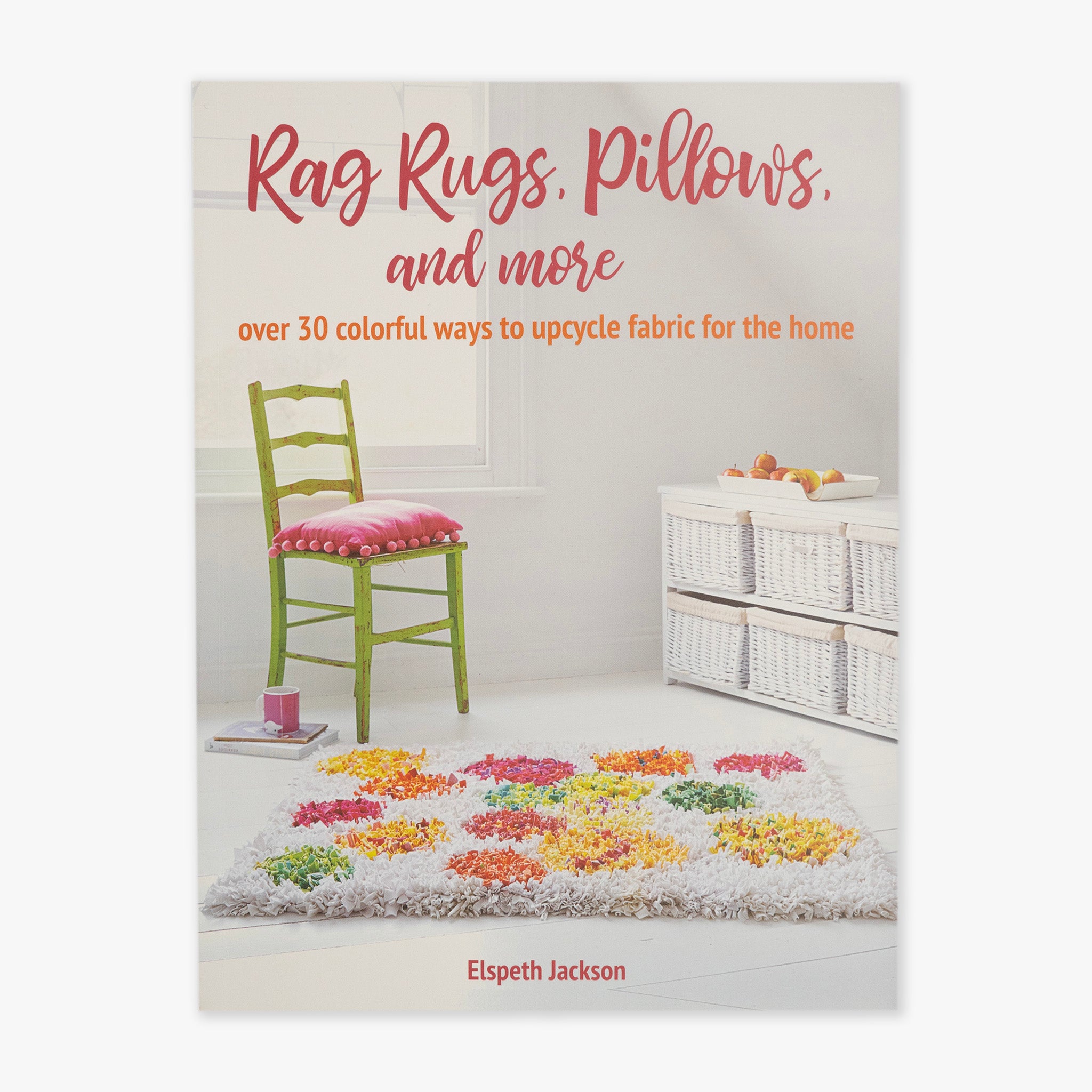 Ragged Life | 'Rag Rugs, Pillows & More' | Signed Book